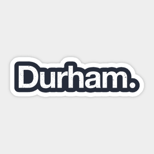 Durham. Sticker